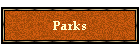 Parks