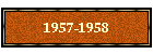 1957-1958
