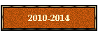 2010-2014