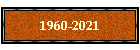1960-2021