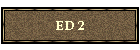 ED 2