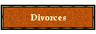 Divorces