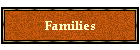 Families