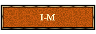 I-M
