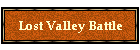 Lost Valley Battle