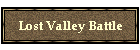 Lost Valley Battle