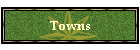 Towns