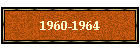 1960-1964